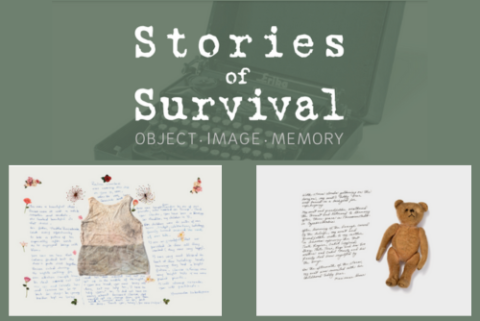 Stories of Survival Picture of dress with writing and drawings surrounding it. Picture of Teddy Bear with writing surrounding it