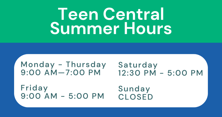 list of hours for teen central