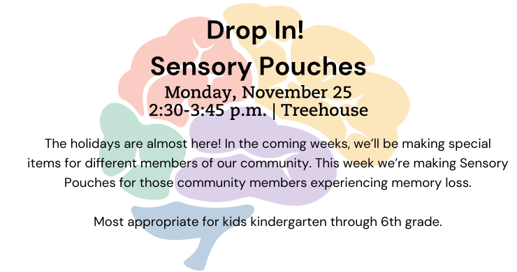 Sensory Pouches. November 25. 2:30-3:45 p.m.