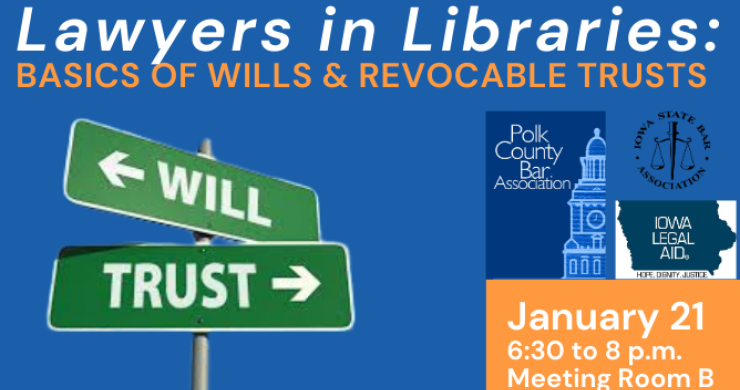 Lawyers in Libraries: Basics of Wills & Revocable Trusts